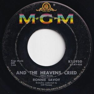 Ronnie Savoy And The Heavens Cried / The Big Chain MGM US K12950 203887 SOUL ソウル レコード 7インチ 45