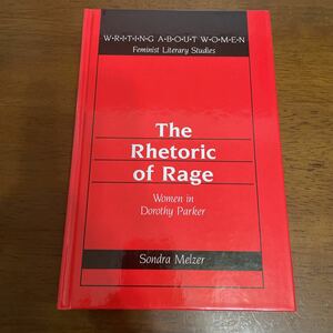 ●入手困難！レア●The Rhetoric of Rage/Women in Dorothy Parker/Writing About Women/英語/語学/洋書/外国語/学習/英会話 ★667 2107