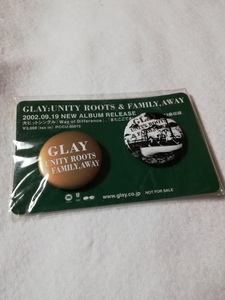 グレイ GLAY 2002 Unity ROOTS & family away 非売品 歌手ミュージシャン バンド 芸能人　缶バッチ 缶バッジ