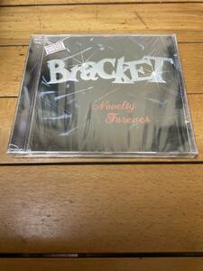 Bracket / Novelty Forever ブラケット