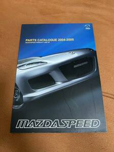 日本国内　正規品　当時物　本物　MAZDA SPEED マツダスピード　純正　2004ー2005年　カタログ　RX-7 FC3S FD3S AZ-1 ツーリング 希少