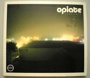 【CD】opiate / sometimes *エレクトロニカ