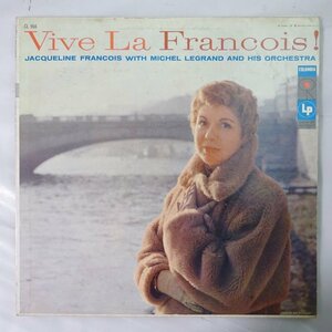 10025243;【US盤/6EYE/深溝】Jacqueline Francois With Michel Legrand And His Orchestra / Vive La Francois!