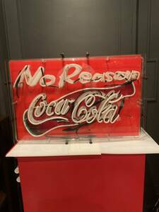 コカ・コーラ　ネオン看板　業務用　非売品　　　No Reason Coca Cola