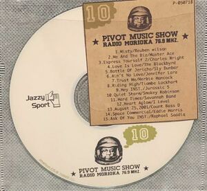 MIXCD DJ CHOKU PIVOT MUSIC SHOW RADIO 10 JAZZY SPORT★GROOVEMAN SPOT MURO KIYO KOCO KENTA NUJABES HIP HOP APPI GAGLE