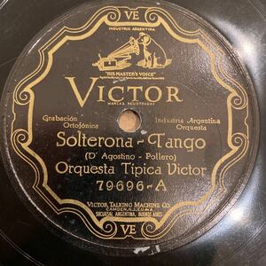 SP盤 ORQUESTA TIPICA VICTOR / Solterona / Pato / 79696 / アルゼンチン盤 / 5点以上で送料無料