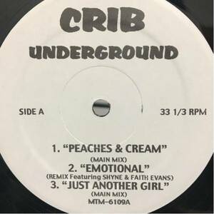 V.A. - CRIB UNDERGROUND / PEACHES & CREAM / EMOTIONAL / UST ANOTHE GIRL / GET THE DOUGH / 12インチ