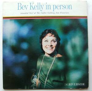 ◆ BEV KELLY in Person ◆ Riverside RLP-345 (blue:BGP:dg) ◆