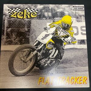 【EP付】Zeke 「Flat Tracker」 P016 US盤 パンク P027 インサート付き レコード LP EP