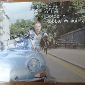 ROBBIE WILLIAMSロビー・ウィリアムズ☆SOUTH OF THE BORDER輸入盤 