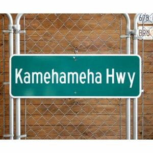 ハワイ カメハメハ 道路標識 プレート アメリカ