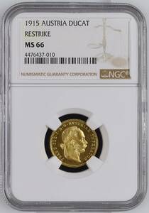 ★１円スタート 高鑑定 美品 1915年 オーストリア フランツ・ヨーゼフ１世 1ダカット 金貨 双頭の鷲 NGC社鑑定 MS66 リストライク