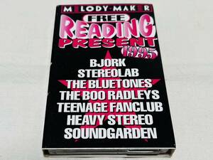MELODY MAKER★reading present 1995★August 28,1995 issue★カセットテープ★非売品★BJORK★STEREOLAB★TEENAGE FANCLUB★HEAVY STEREO