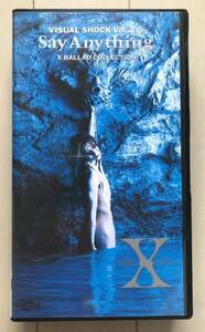 VHSビデオ X(X Japan) / VISUAL SHOCK Vol.3.5 Say Anything - X BALLAD COLLECTION -