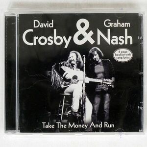 CROSBY & NASH/TAKE THE MONEY AND RUN/LANDMARK 74564 CD □