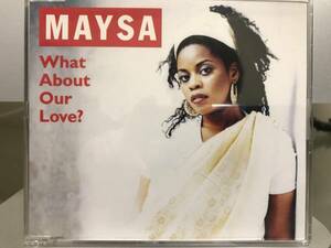 What About Our Love? / MAYSA ★ INCOGNITO / ボーカル ★ (CDS)
