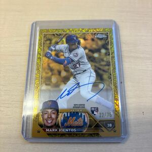 MLB　2023 TOPPS GILDED AUTO 直書き /75 RC MARK VIENTOS METS