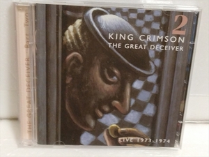 ２ＣＤ King Crimson/キング・クリムゾン The Great Deceiver 2: Live 1973-1974/ザ・グレート・ディシーヴァー II-ライヴ1973-1974 輸入盤