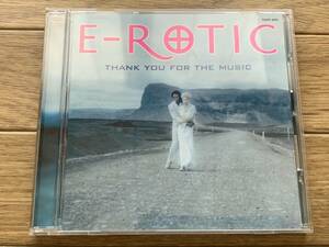 E-ROTIC　THANK YOU FOR THE MUSIC　CD/AG