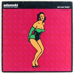 ■Adamski featuring Nina Hagen（アダムスキ feat. ニーナ・ハーゲン)｜Get Your Body! ＜12