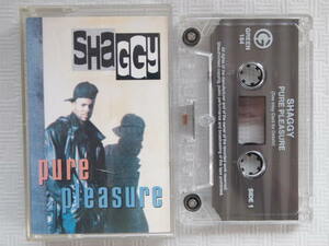 【再生確認済US盤カセット】Shaggy / Pure Pleasure シャギー　「オー・キャロライナ」収録