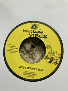 Mellow Vibes - West Bound Ska