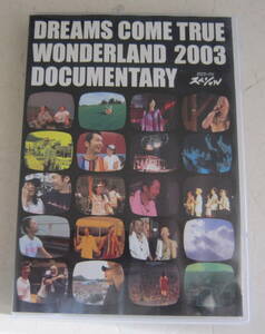 DVD ドリカム DREAMS COME TRUE WONDERLAND 2003 DOCUMENTARY 音楽ドキュメンタリー
