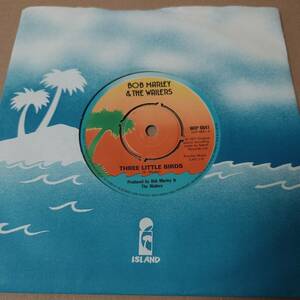 Bob Marley & The Wailers - Three Little Birds / Every Need Got An Ego To Feed // Island Records 7inch / Roots / AA1281 