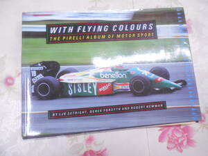 9◎★／洋書　With Flying Colours: Pirelli Album of Motor Sport　モータースポーツ　大型本