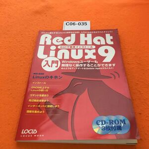 C06-035 Red Hat Linux 9 入門 Windowsユーザーも無理なく操作することがどきます。 ローカス 付録CDROM欠品