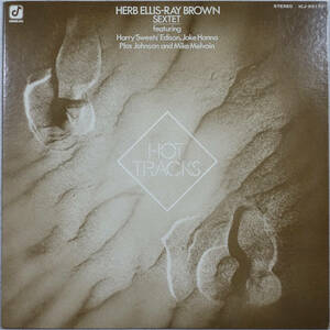◆HERB ELLIS-RAY BROWN SEXTET/HOT TRACKS (JPN LP) -Concord