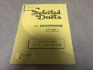 サクソフォンSelected Duets for Saxophone, Vol. 1: Easy to Medium (Rubank Educational Library, No. 194)　　by H. Voxman (Editor)