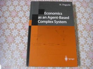 物理洋書 Economics as an agent-based complex system : toward agent-based social systems sciences エージェントベースのシステム A37