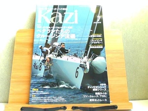 ヨット、モーターボートの雑誌　Kazi　2019年7月 2019年7月1日 発行
