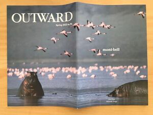 ■mont-bell モンベル OUTWARD アウトワード Spring 2022 No.94 会員限定季刊誌/会報誌 アウトドア/キャンプ 非売品 USED 美品 送料180円■