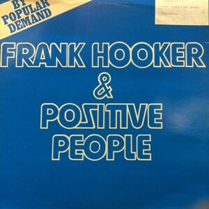 Frank Hooker & Positive People - This Feelin
