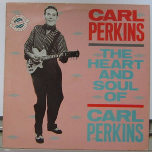 LP［Carl Perkins ／ The Heart And Soul Of Carl Perkins ］輸入盤