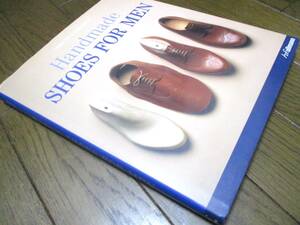  ハンドメイド・シューズ 洋書 Handmade Shoes for Men メンズ 男性靴 靴作り 靴職人 デザイン 紳士靴 写真集