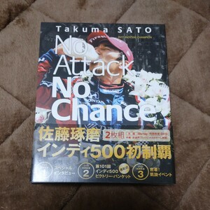 Blu-ray　佐藤琢磨 Indy500 Takuma SATO No Attack No Chance 特典付き