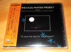 【AOR】THE KAZU MATSUI PROJECT / Is That The Way To Your Heart +1