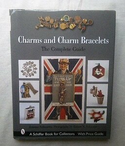 チャーム・ブレスレット 500点 アクセサリー 洋書 Charms and Charm Bracelets The Complete Guide アンティーク・ジュエリー/ペンダント