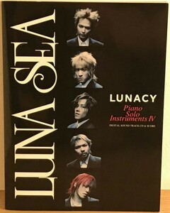 LUNACY Piano Solo Instruments ⅣスコアLUNA SEAインスト楽譜CD付ピアノ ソロ インストゥルメンツ4ルナシーJ河村隆一SUGIZO小野瀬潤INORAN