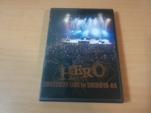 ヒーローDVD「20120825 LIVE in SHIBUYA-AX」HERO●