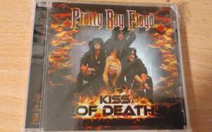 【KISSトリビュート】PRETTY BOY FLOYDのKiss of Death A Tribute to Kiss新品CD。