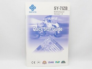 SOYO SY-7IZB クイックスタートガイド マザーボード Motherboard Quick Start Guide 説明書 管14516