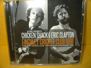 【2CD】CHICKEN SHACK with ERIC CLAPTON「FINCHLEY CRICKET CLUB 1988」