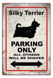 雑貨【Silky Terrier/オーストラリアン・シルキー・テリア】ドッグパーキング/メタルプレート/ブリキ看板/ヴィンテージ/サビ風-195