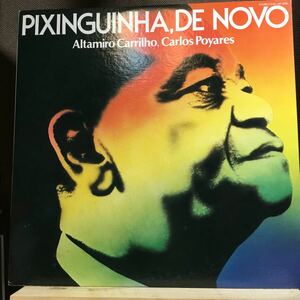 LP★国内盤 PIXINGUINHA DE NOVO 現代に生きるピシンギーニャ ショーロ CHORO MP 2599