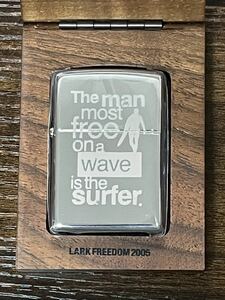 zippo LARK FREEDOM 2005 限定品 ラーク フリーダム 2005年製 The most free ona wave is surfer. Lark 2面加工品 デットストック