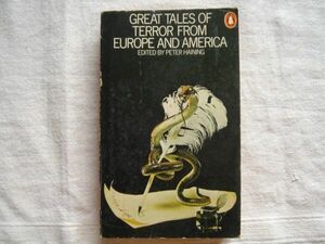 【洋書・英語】Great Tales of Terror from Europe and America /怪談怪奇譚のアンソロジー /ケルナー ティーク フーケ メンジーズ ポー他